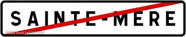 Fototapeta Panneau sortie ville agglomération Sainte-Mère / Town exit sign Sainte-Mère