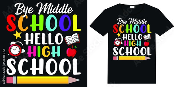 Obraz Bye Middle School Hello High School