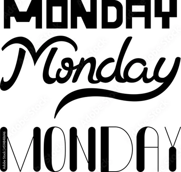 Fototapeta Monday lettering set