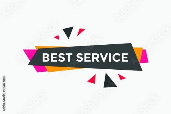 Fototapeta Best service speech bubble. Best service text symbol. 
