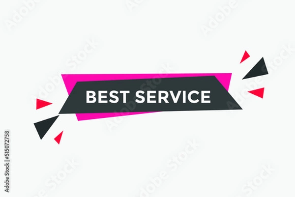 Fototapeta Best service text button. Best service speech bubble. label sign template
