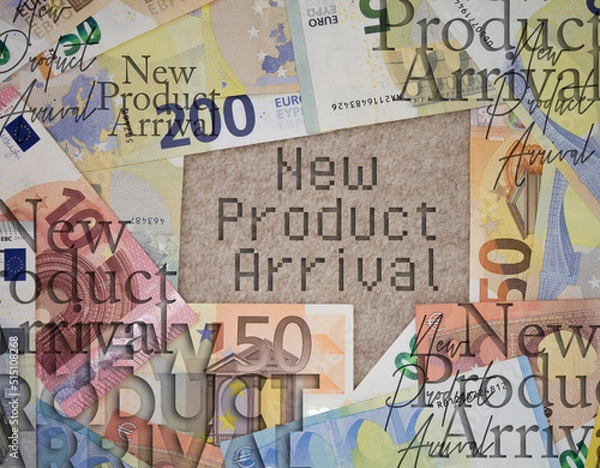 Fototapeta New Product Arrival word with money. Paper currency background with different banknotes.
