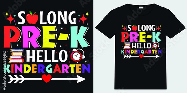 Obraz So long pre-k hello kindergarten T-shirt Design