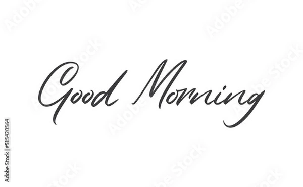 Fototapeta Good morning lettering text. Vector line calligraphy.