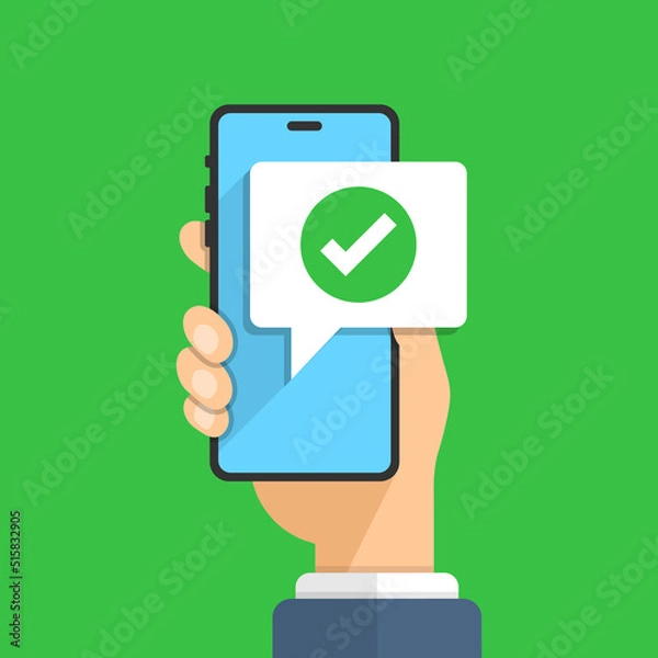 Fototapeta Phone notifications icon in flat style. Smartphone with check mark in hand vector illustration on isolated background. Approved message sign business concept.