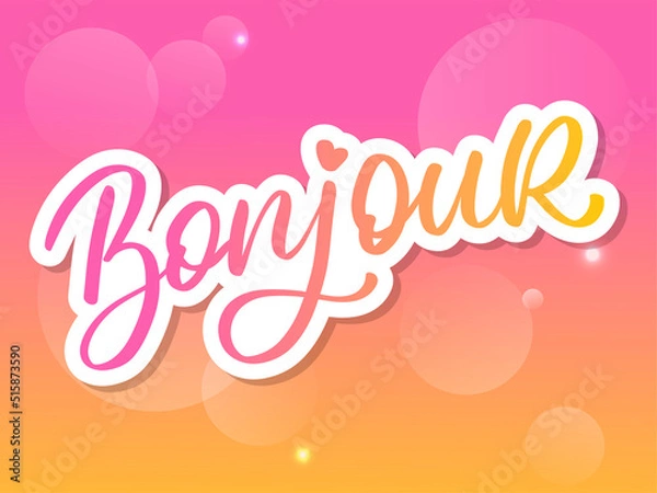 Obraz Bonjour Paris Phrase Vector Lettering Calligraphy Brush
