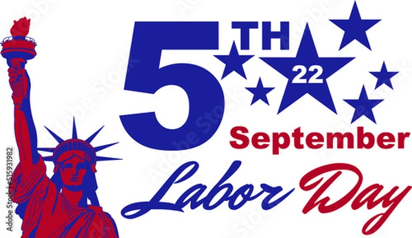 Fototapeta Sign for the US Labor Day at the 5th September 2022 in Vector art with statue of liberty silhouette
