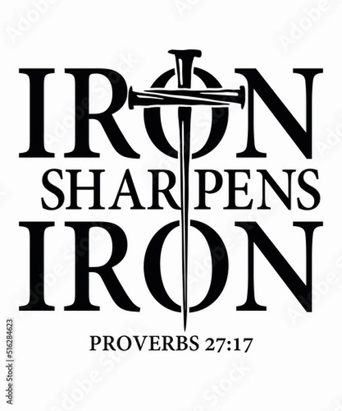 Obraz iron sharpens ironis a vector design for printing on various surfaces like t shirt, mug etc. 
