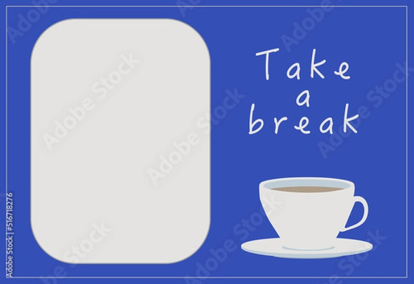 Fototapeta コーヒータイム　休憩しよう　カード　テイクアブレイク　喫茶店　メモ　一筆窓付