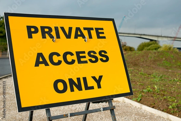 Fototapeta PRIVATE ACCESS ONLY -  Road Sign