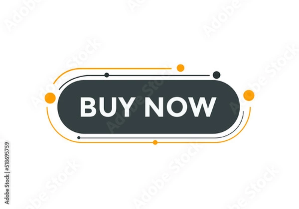 Fototapeta Buy now text button. Buy now speech bubble. Buy now sign icon.
