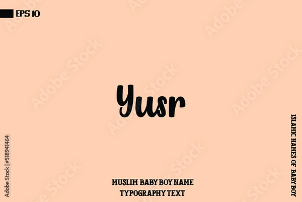 Fototapeta Male Islamic Name Yusr Bold Text Calligraphy 
