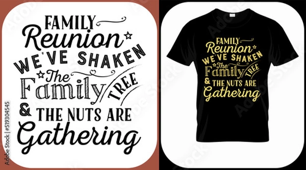 Obraz Family reunion we've shaken the family tree & the nuts are gathering. Family reunion text design. Vintage lettering for social get togethers with the family and relatives. Reunion celebration sign