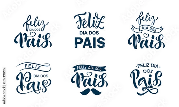 Obraz Feliz Dia Dos Pais set of handwritten text meaning Happy Fathers Day in Brazilian Portuguese. Hand Lettering typography, modern brush calligraphy for father's day. Vector illustration, greeting card