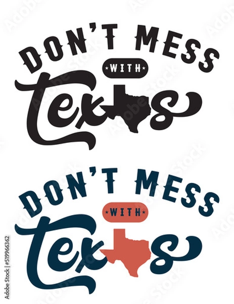Fototapeta Don't mess with TEXAS with texas map on black and white bundle patriot theme background can be use for advertisement banner website template souvernier printing coffee mug cap T-shirt printing