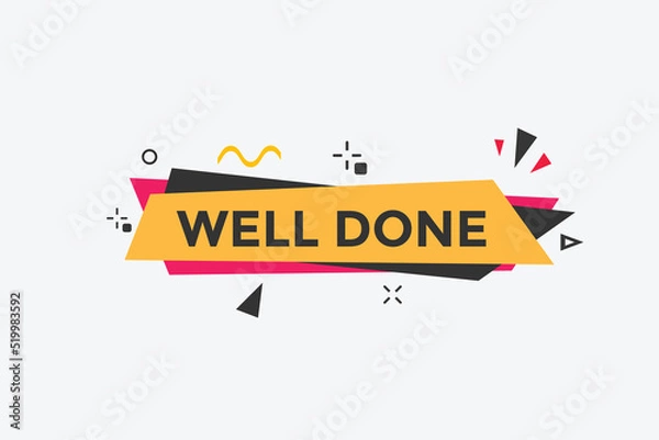 Obraz Well done Colorful label sign template. Well done symbol web banner.
