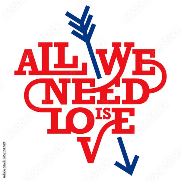 Fototapeta Heart typography. All we need is love. Art deco style.