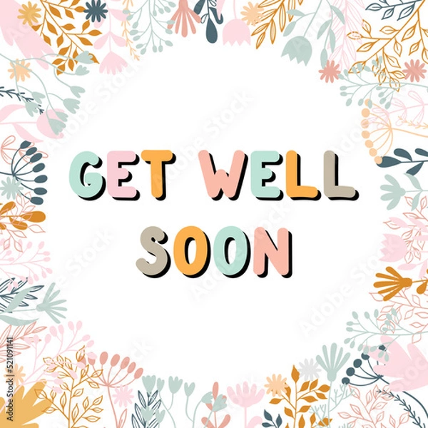 Fototapeta Get well soon. Inspirational and motivating phrase. Quote, slogan. Lettering design for poster, banner, postcard