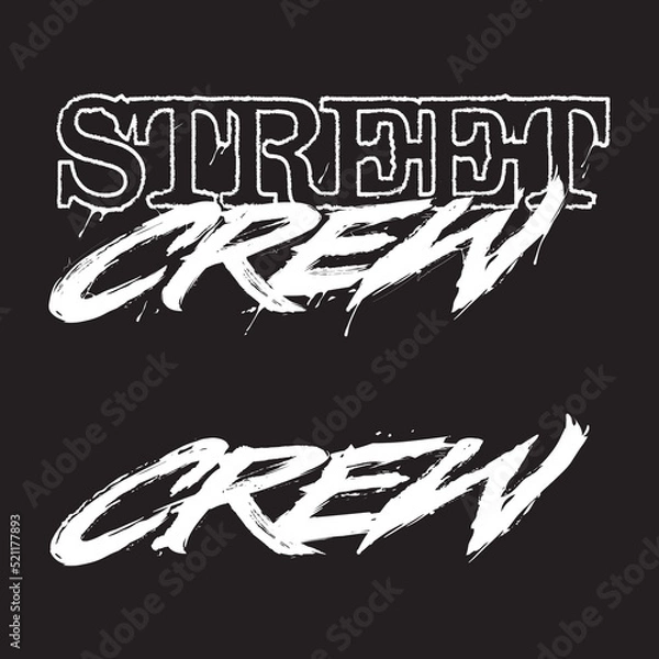 Obraz Street Crew. Ink hand lettering. Modern brush calligraphy. Handwritten phrase. Inspiration graphic design typography element. Cute simple vector sign.