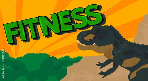 Fototapeta Dinosaur with speech bubble saying Fitness word. Tyrannosaurus Rex with thoughts.