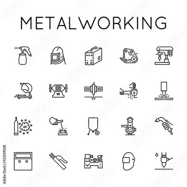 Obraz Metalworking Icon Set. Welding, Sharpening, Grinding, Drilling, Cutting, Sandblasting, Grooving, Cleaning, Plasma, Laser, Grinder, Hydro, Compressor, Gas, Machine Tool, Turning Works.