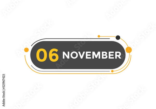 Fototapeta november 6 calendar reminder. 6th november daily calendar icon template. Calendar 6th november icon Design template. Vector illustration
