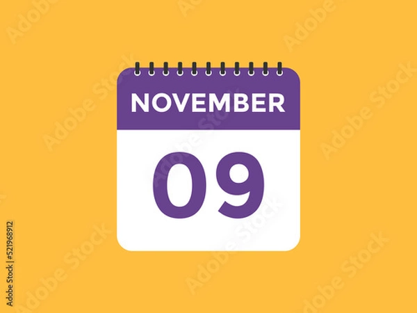 Fototapeta november 9 calendar reminder. 9th november daily calendar icon template. Calendar 9th november icon Design template. Vector illustration
