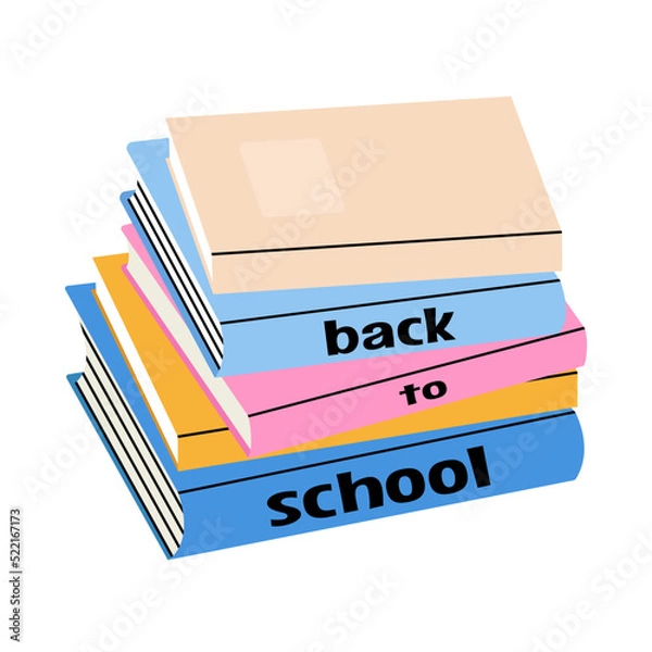 Obraz Stack of books to read. Text: Back to school. Set of literature, pile of multi-colored textbooks for education, notebooks, planners. Flat vector illustration isolated on white background.