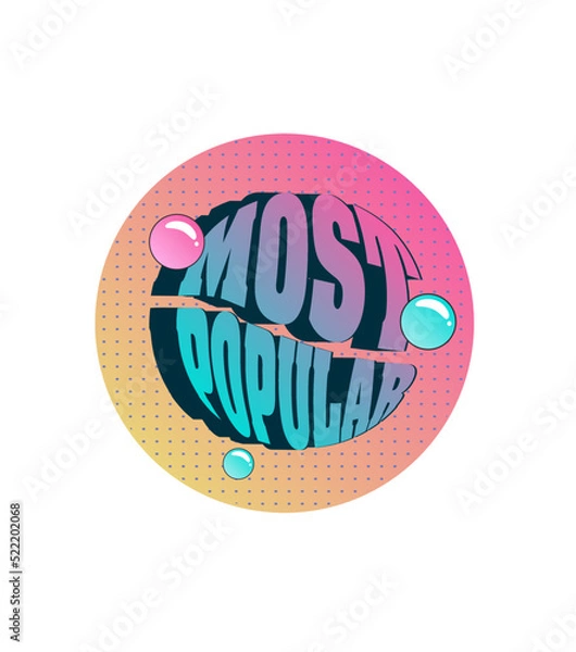 Fototapeta vector round multi-colored sticker in retro style with the inscription most popular on a white background