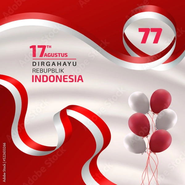 Obraz Happy Indonesia Independence Day. Template of greeting card with lettering of 17th Agustus Dirgahayu Republik Indonesia, decorated with red and white flag ribbon and realistic balloons