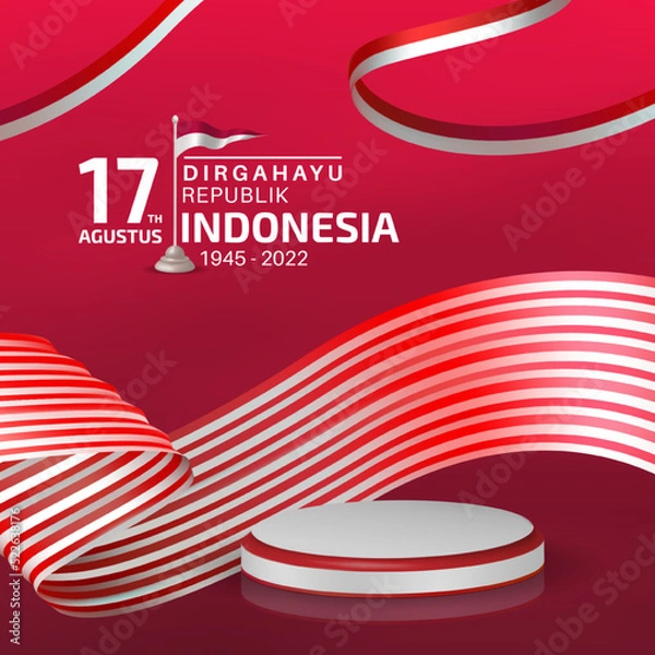 Obraz Happy Indonesia Independence Day. Template of greeting card with lettering of 17th Agustus Dirgahayu Republik Indonesia, decorated with red and white flag ribbon, text box, and 3d podium display.