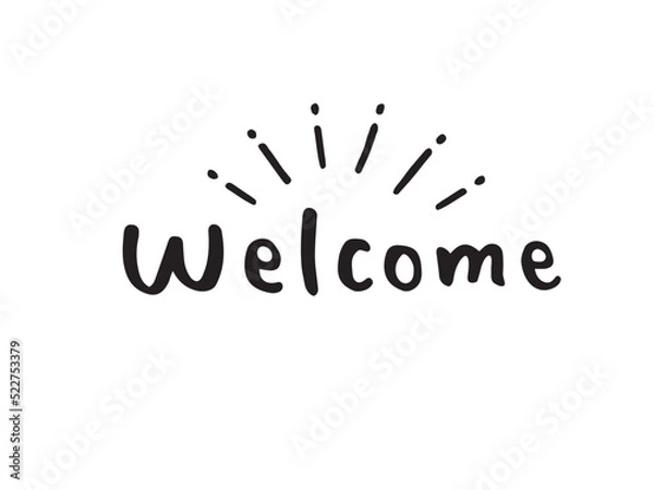 Fototapeta かわいい手描き文字のwelcome／手書き文字イラスト素材