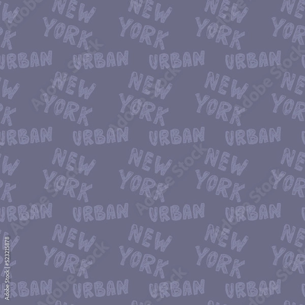 Fototapeta Seamless vector pattern with New York text. Dark background for American design, textiles and covers. Lettering, hand drawing.