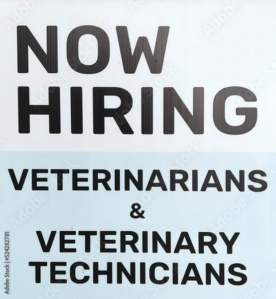 Fototapeta Help wanted sign looking for veterinarians and vet technicians.