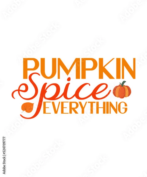 Fototapeta Fall svg bundle, Fall svg, fall svg for shirts, Fall svg files, fall svg for cricut, fall svg sayings, fall sayings, Autumn svg bundle,Fall SVG, Fall SVG Bundle, Autumn Svg, Thanksgiving Svg, Fall Svg