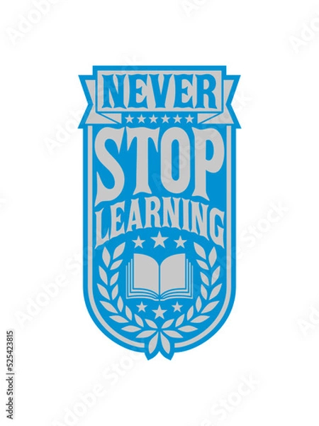 Fototapeta never stop learning Zitat 
