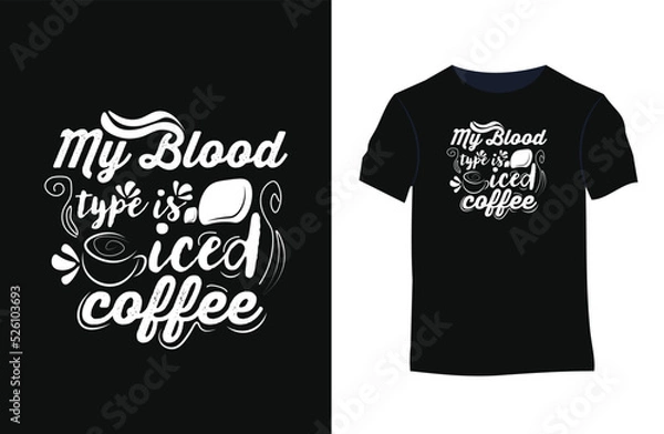 Fototapeta Coffee Design. Typography, t-shirt graphics, print, poster, banner, slogan, vector, postcard.
