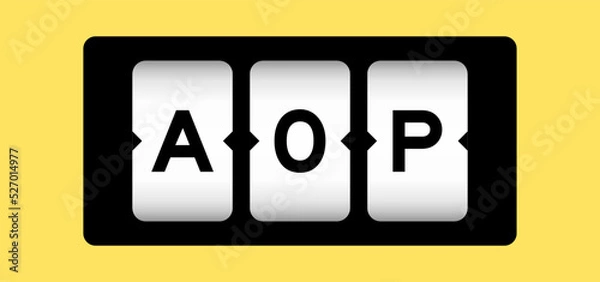 Fototapeta Black color in word AOP (abbreviation of Annual Operating Plan or Aspect-oriented programming) on slot banner with yellow color background