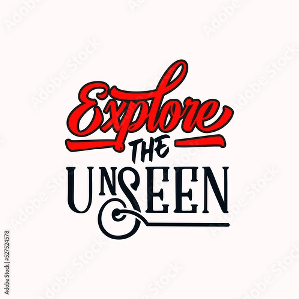 Fototapeta explore the unseen quote text art Calligraphy simple typography design