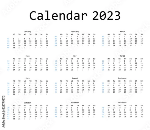 Obraz Calendar template for 2023. The week starts on Monday. It shows the day of the week. Vector