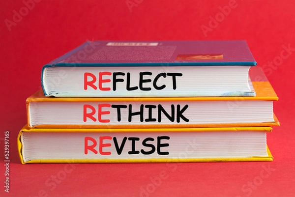 Fototapeta Reflect Rethink Revise