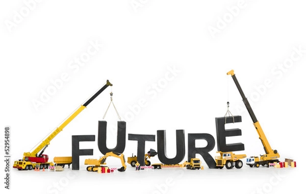 Fototapeta Create your future: Machines building word.