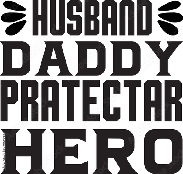 Obraz HUSBAND DADDY PRATECTAR HERO