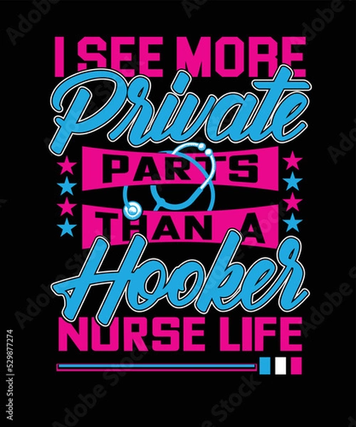 Obraz I see more private parts than a hooker 