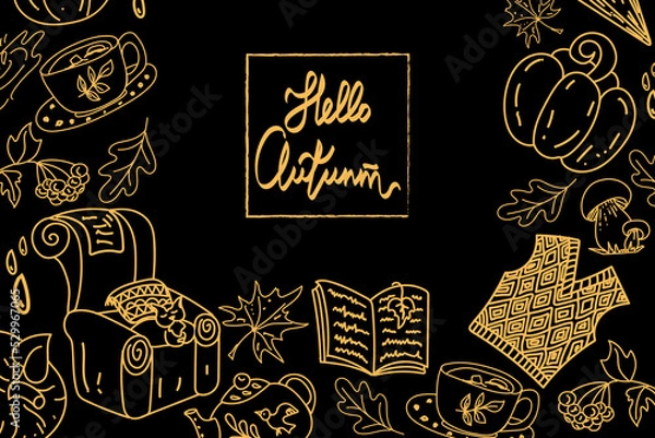 Fototapeta Frame with autumn objects, hand-drawn doodle-style elements. Hand-drawn inscription. Umbrella, book, pumpkins, teapot and mug with hot drink on black background. Cozy chair with cat and plaid.