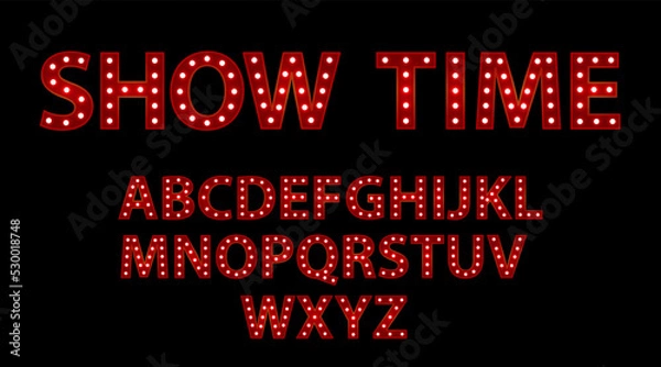 Fototapeta Show time. Red letters with luminous glowing lightbulbs. Vector typography words design. Bright signboard signage.