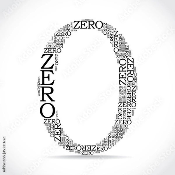 Obraz zero sign created from text - illustration