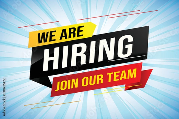 Fototapeta hiring recruitment Join now design for banner poster We are hiring lettering with geometric shapes lines. Vector illustration typographic. Open vacancy design template modern concept	