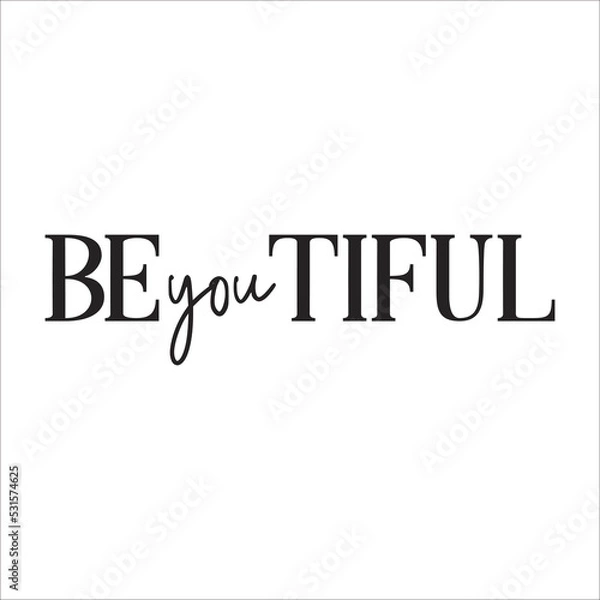Obraz be you tiful eps design