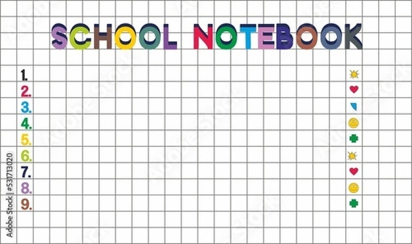 Fototapeta The sheet is white in a cage. School theme. Lesson. The inscription on the sheet is a SCHOOL NOTEBOOK. Numbers from 1 to 9. Funny stickers on the other side.